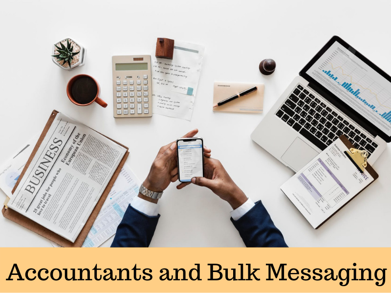 Accountants and Bulk Messaging
