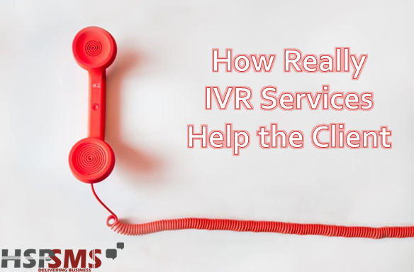 How Really IVR Services Help the Client