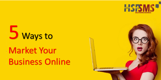 5 Ways to Market Your Business Online