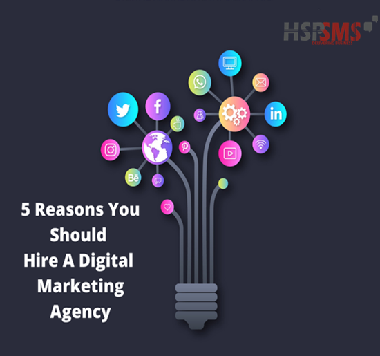 5 Reasons You Should Hire A Digital Marketing Agency